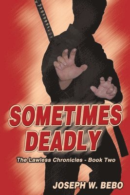 Sometimes Deadly 1