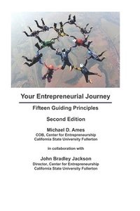 bokomslag Your Entrepreneurial Journey: Fifteen Guiding Principles