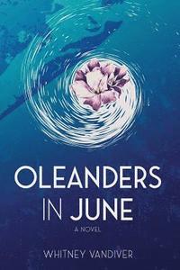 bokomslag Oleanders in June