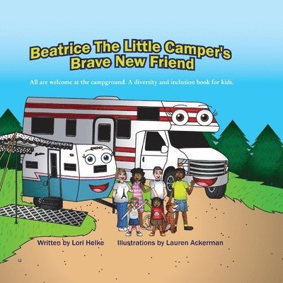 Beatrice The Little Camper's Brave New Friend 1