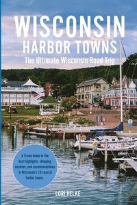 bokomslag Wisconsin Harbor Towns