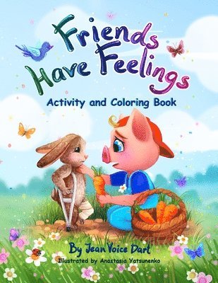Friends Have Feelings Activity and Coloring Book