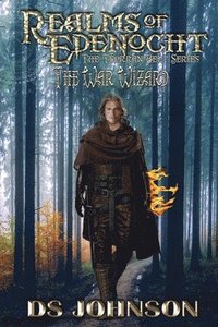 bokomslag Realms of Edenocht The War Wizard