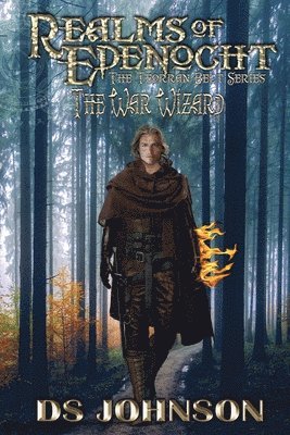 Realms of Edenocht The War Wizard 1