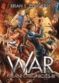bokomslag Rajani Chronicles III: War