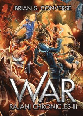 Rajani Chronicles III: War 1