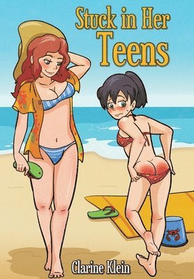 Stuck in Her Teens 1