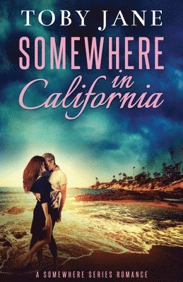 Toby Jane - Somewhere in California, Häftad