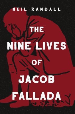 Neil Randall - Nine Lives of Jacob Fallada, Häftad