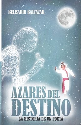 Azares del Destino: La Historia de un Poeta 1