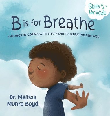 B is for Breathe 1