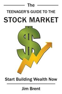 bokomslag Teenager's Guide to the Stock Market