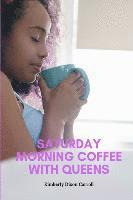 bokomslag Saturday Morning Coffee with Queens