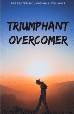 bokomslag Triumphant Overcomer