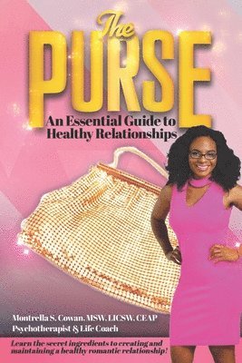 bokomslag The Purse: An Essential Guide to Healthy Relationships