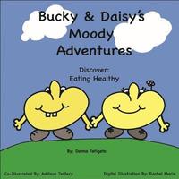 bokomslag Bucky & Daisy's Moody Adventures
