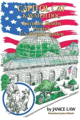 Capitol Cat & Watch Dog Succulent Sleuths Protect U.S. Botanic Garden 1