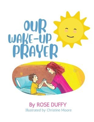 Our Wake-Up Prayer (Boy's Version) 1