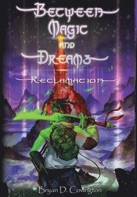 bokomslag Between Magic and Dreams