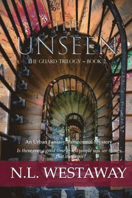 bokomslag The Unseen (The Guard Trilogy, Book 2)