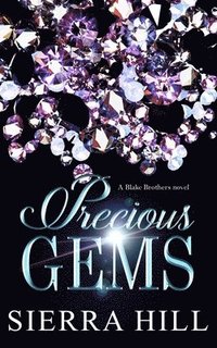 bokomslag Precious Gems: A Blake Brothers Novel