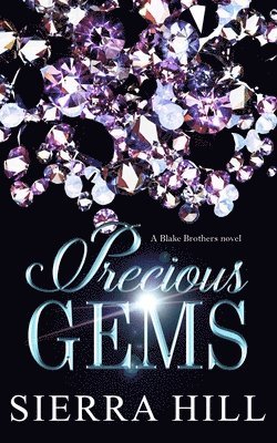 Precious Gems: A Blake Brothers Novel 1
