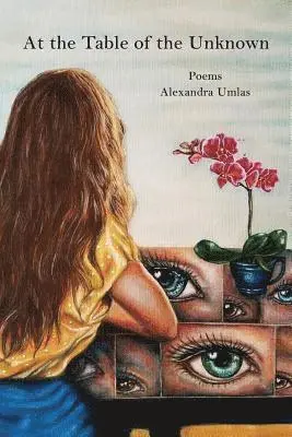 Alexandra Umlas - At the Table of the Unknown, Häftad. Tillgänglighet: Lägg i varukorg