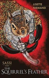 bokomslag SASSI and The Squirrel's Feather