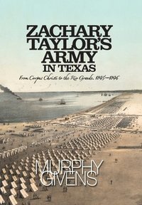 bokomslag Zachary Taylor's Army in Texas
