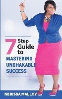 bokomslag 7 Step Guide to Mastering Unshakable Success