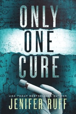Jenifer Ruff - Only One Cure, Häftad