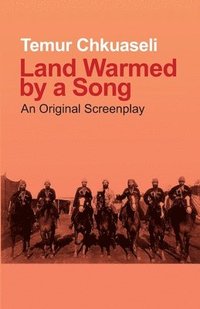 bokomslag Land Warmed by a Song