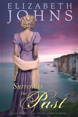 Elizabeth Johns - Surrender the Past, Häftad