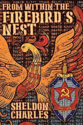 From Within the Firebird's Nest 1