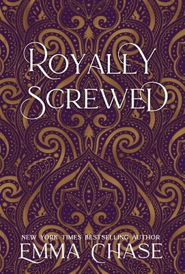 Emma Chase - Royally Screwed, Inbunden