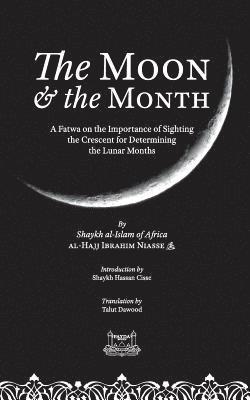 Shaykh Ibrahim Niasse - Moon & the Month, Häftad