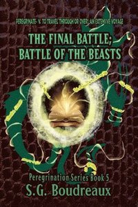 bokomslag The Final Battle; Battle of the Beasts