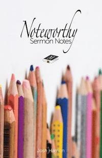 bokomslag Noteworthy Sermon Notes