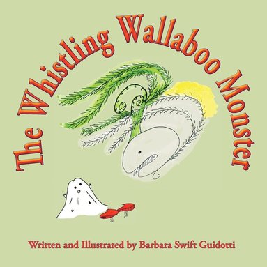 bokomslag Whistling Wallaboo Monster