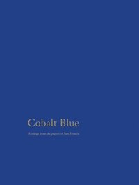 bokomslag Cobalt Blue: Writings from the Papers of Sam Francis