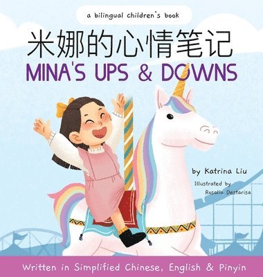 bokomslag Mina's Ups and Downs (Written in Simplified Chinese, English and Pinyin)