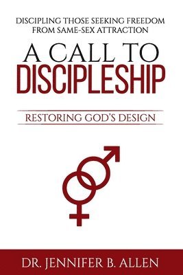 bokomslag A Call to Discipleship: Restoring God's Design