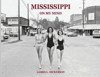 bokomslag Mississippi on My Mind: Random Life Through the Eyes of a Journalist