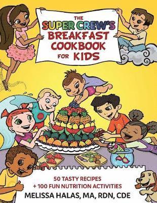 bokomslag Super Crew's Breakfast Cookbook for Kids