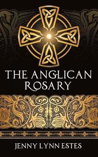 bokomslag The Anglican Rosary