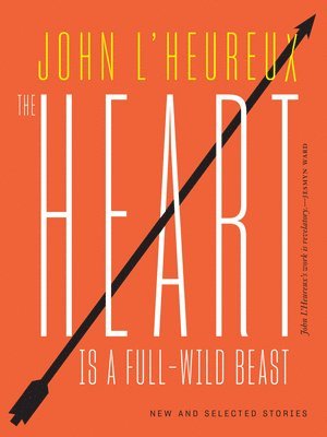 Heart Is a Full-Wild Beast