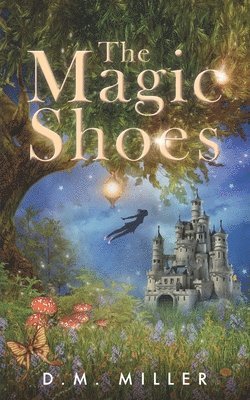 bokomslag The Magic Shoes