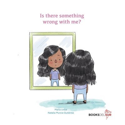 Maria Uribe - Is there something wrong with me?, Häftad