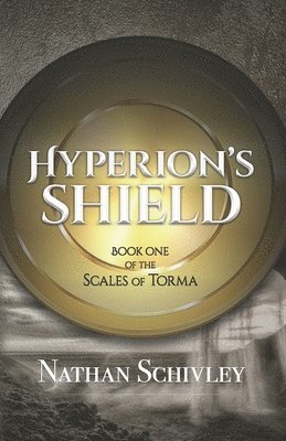 bokomslag Hyperion's Shield