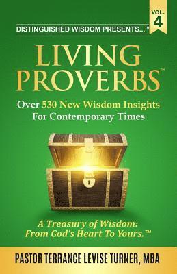 bokomslag Distinguished Wisdom Presents . . . &quot;Living Proverbs&quot;-Vol. 4